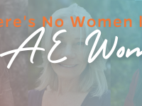 There’s No Women like MAE Women