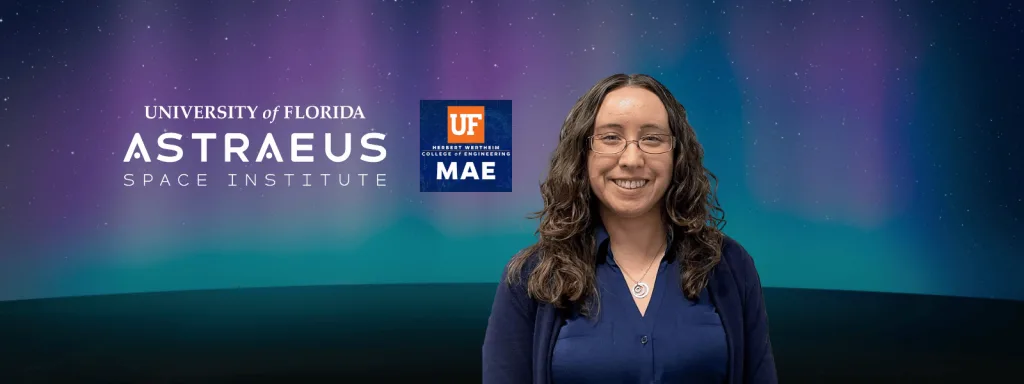 Alicia Petersen Headshot alongside logos for UF MAE and UF Astraeus Space Insititute.